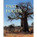 Past Foods: Rediscovering Indigenous and Traditional Crops for Food Security and Nutrition
