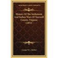History of the Settlement and Indian Wars of Tazewell County, Virginia (1852)