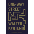 One-Way Street: And Other Writings