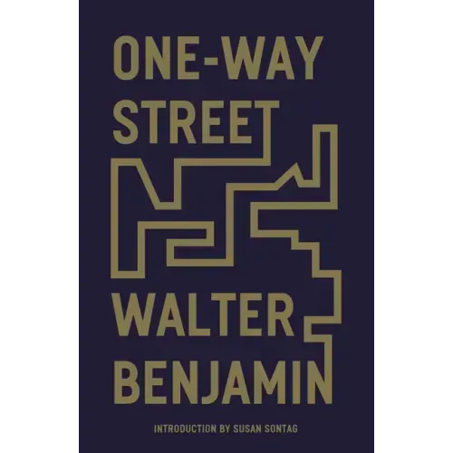 One-Way Street: And Other Writings
