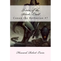 Queen of the Black Coast: Conan the Barbarian #7