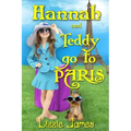 Hannah and Teddy Go to Paris