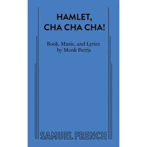 Hamlet, Cha Cha Cha!