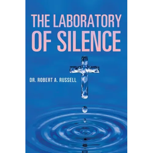 The Laboratory of Silence