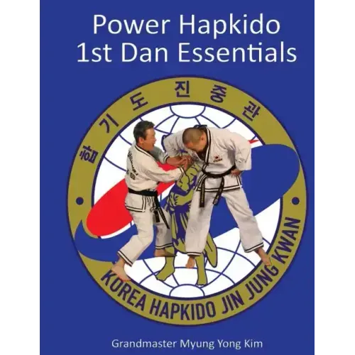 Power Hapkido - 1st Dan Essentials