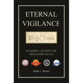 Eternal Vigilance: Guarding Against the Predatory State