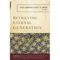 Retrieving Eternal Generation