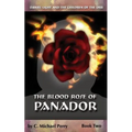 The Blood Rose of Panador: Book Two