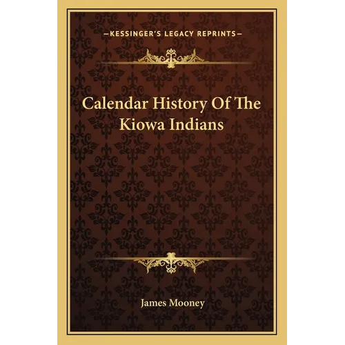 Calendar History Of The Kiowa Indians