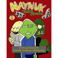 Naynuk Jinxx's Revenge: Naynuk Jinxx's Revenge