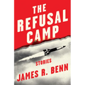 The Refusal Camp: Stories