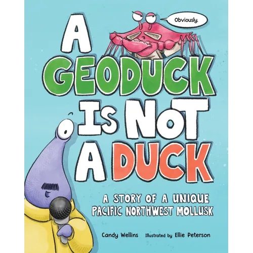 A Geoduck Is Not a Duck: A Story of a Unique Pacific Northwest Mollusk