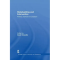 Statebuilding and Intervention: Policies, Practices and Paradigms