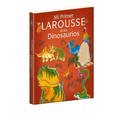 Mi Primer Larousse de Los Dinosaurios