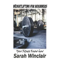 Weightlifting for Beginners: Your fitness Know-how