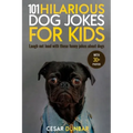101 Hilarious Dog Jokes For Kids: Laugh Out Loud With These Funny Jokes About Dogs (WITH 30+ PICTURES)!