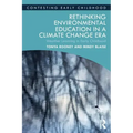 Rethinking Environmental Education in a Climate Change Era: Weather Learning in Early Childhood