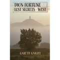 Dion Fortune and the Lost Secrets of the West