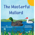 The Masterful Mallard