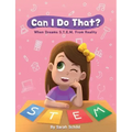 Can I Do That? When Dreams S.T.E.M. From Reality