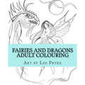 Fairies and Dragons: Adult Colouring Book