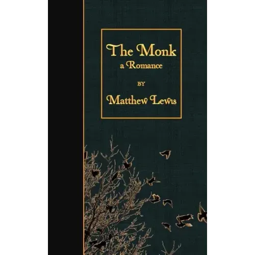 The Monk: a Romance