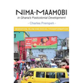 Nima-Maamobi in Ghana's Postcolonial Development: Migration, Islam and Social Transformation