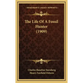 The Life Of A Fossil Hunter (1909)