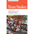 Texas Snakes: A Field Guide