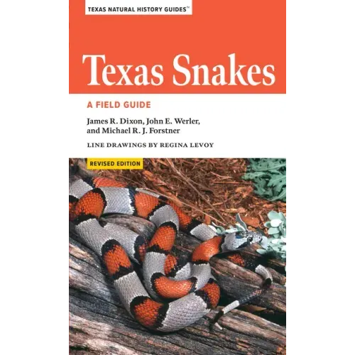 Texas Snakes: A Field Guide