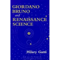 Giordano Bruno and Renaissance Science