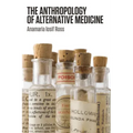 The Anthropology of Alternative Medicine