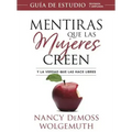 Mentiras Que Las Mujeres Creen, Guía de Estudio(lies Women Believe, Study Guide)