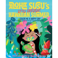 Aloha Susu´s Little Different Hawaiian Summer: Color Me A Happy Day. The Tropical Coloring Book for kids and fun adults. Created in Maui