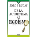 de la Autoestima Al Egoísmo: Un Diálogo Entre Tu Y Yo