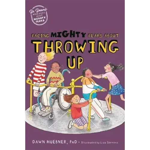 Facing Mighty Fears about Throwing Up