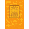 On the Tendency of Species to form Varieties; and on the Perpetuation of Varieties and Species by Natural Means of Selection