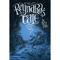 Reynard's Tale: A Story of Love and Mischief