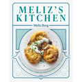 Meliz's Kitchen: Simple Turkish-Cypriot Comfort Food and Fresh Family Feasts