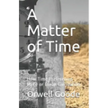 A Matter of Time: How Time Preferences Make or Break Civilization