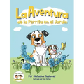 La Aventura de la Perrita en el Jardín: La Aventura de la Perrita en el Jardín