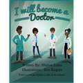 I Will Become a Doctor