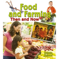 Food and Farming Then and Now