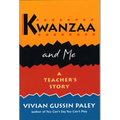 Kwanzaa and Me: A Teacher's Story
