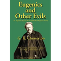 Eugenics and Other Evils: An Argument Against the Scientifically Organized State