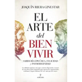 Arte del Bien Vivir, El