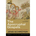 The Apocryphal Gospels: Jesus Traditions Outside the Bible