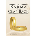 Karma Will Clap Back