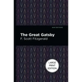 The Great Gatsby: Large Print Edition