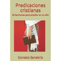 Predicaciones cristianas: Predicaciones de la Biblia para enseñar